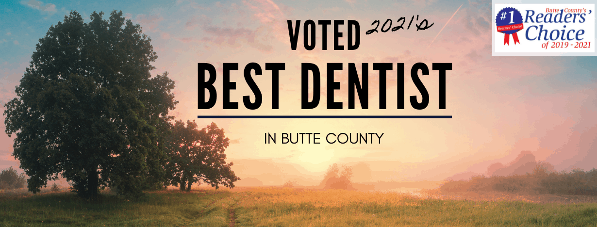 Best Chico Dentist 2021